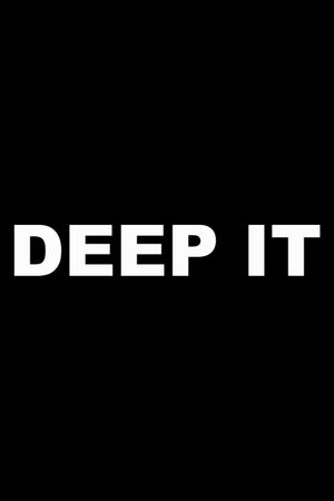 Deep It's poster