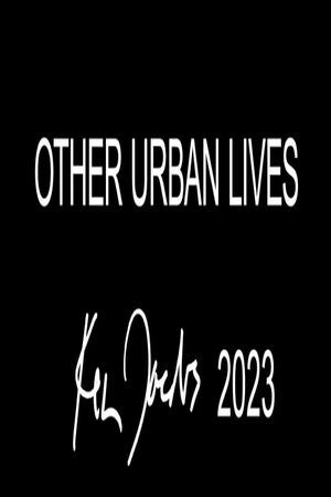 Other Urban Lives's poster