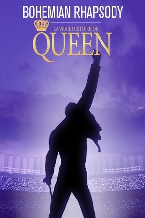 Bohemian Rhapsody : La vraie histoire de Queen's poster