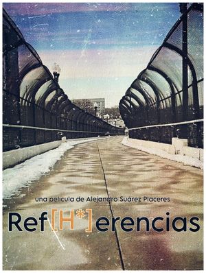 Ref[H*]erencias's poster