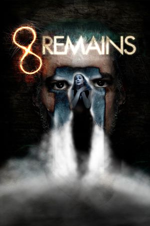 8 Remains's poster