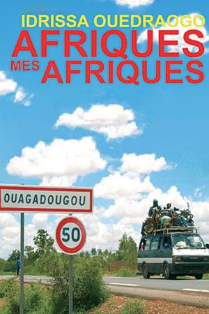 Afrique, mon Afrique...'s poster