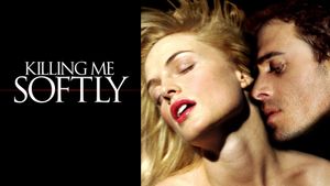 Killing Me Softly's poster