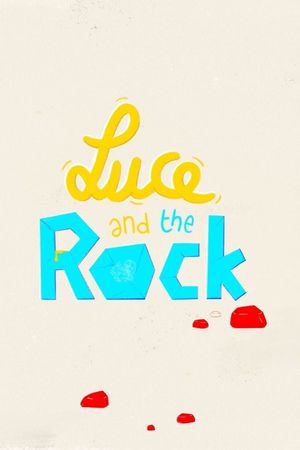 Luce and the Rock's poster