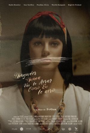 Ninguém Nunca Vai Te Amar Como Eu Te Amo's poster