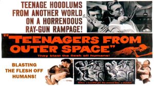 Teenagers from Outer Space's poster