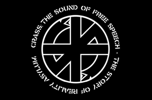 Crass: The Sound of Free Speech - The Story of Reality Asylum's poster