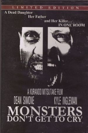 Monsters Don't Get to Cry's poster