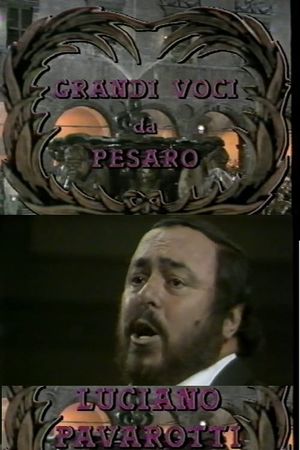 Grandi Voci Da Pesaro: Luciano Pavarotti's poster