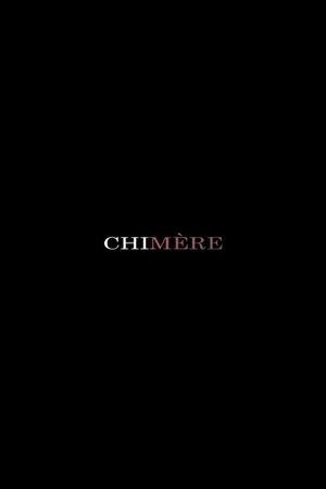 Chimère's poster