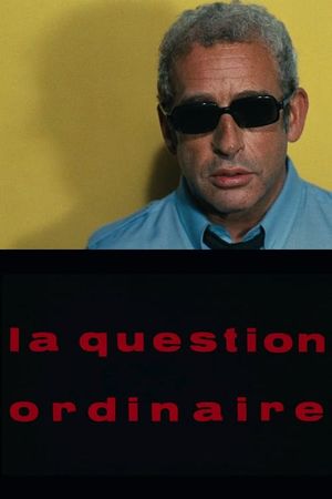 La question ordinaire's poster