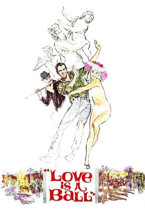 Love Is a Ball's poster