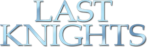 Last Knights's poster