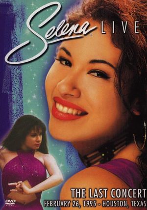 Selena Live! The Last Concert's poster