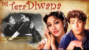 Dil Tera Diwana's poster