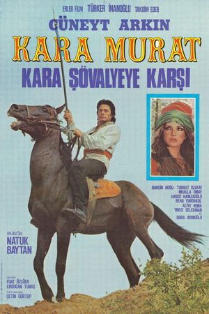 Kara Murat: Kara Sövalyeye Karsi's poster