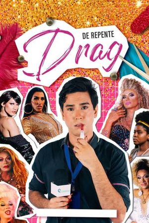 De Repente Drag's poster