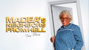 Madea's Neighbors from Hell's poster