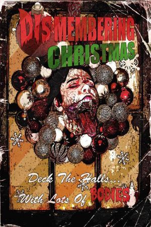 Dismembering Christmas's poster