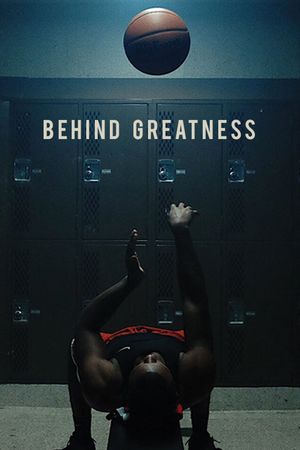 Behind Greatness's poster image