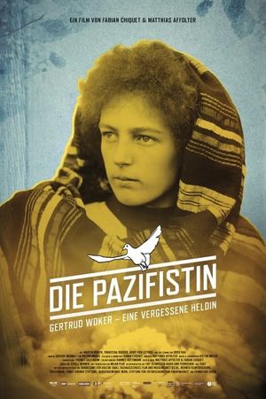 The Pacifist – Gertrud Woker: A Forgotten Heroine's poster
