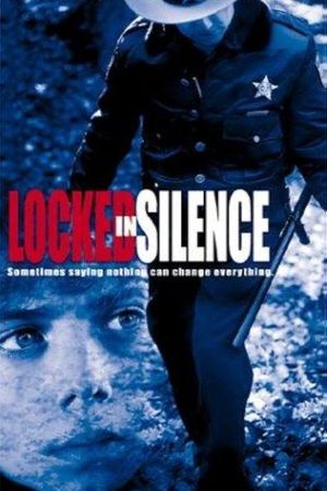 Locked in Silence's poster