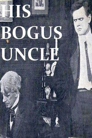 His Bogus Uncle's poster