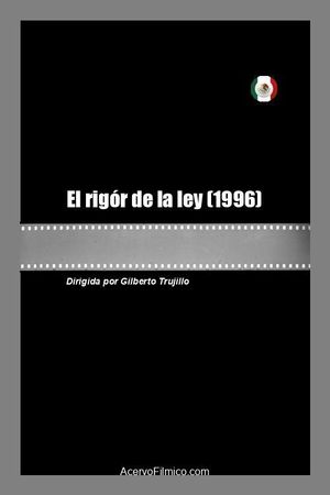 El rigór de la ley's poster