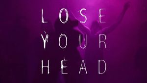 Lose Your Head's poster