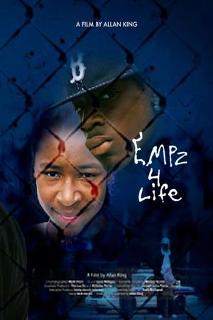 EMPz 4 Life's poster