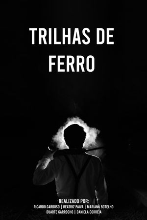 Trilhas de Ferro's poster image