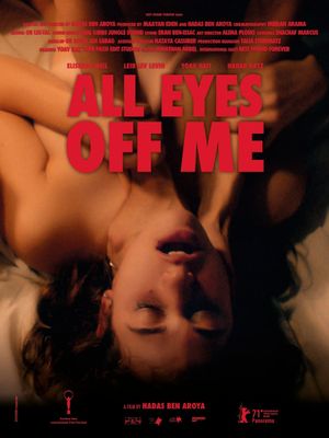 All Eyes Off Me's poster