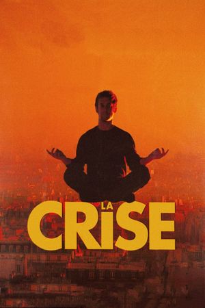 La crise's poster