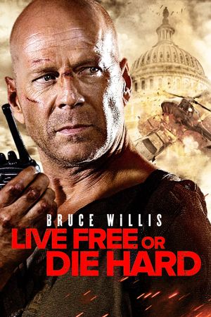 Live Free or Die Hard's poster