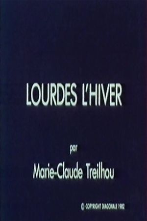 Lourdes l'hiver's poster