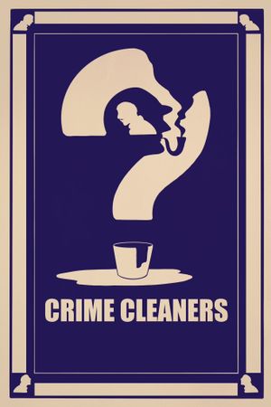 Crime Cleaners's poster