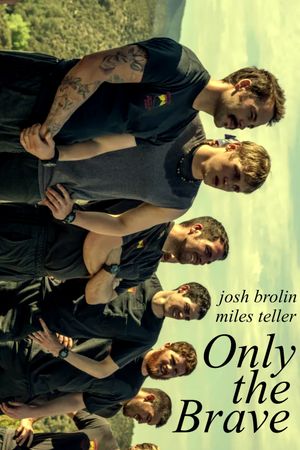 Only the Brave's poster