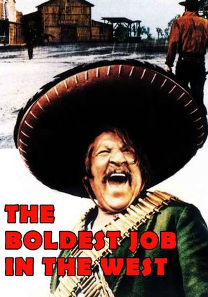 The Boldest Job in the West's poster