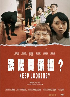 KEEP LOOKING?'s poster