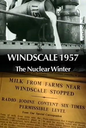 Windscale 1957: The Nuclear Winter's poster