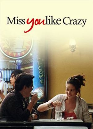 Miss You Like Crazy's poster
