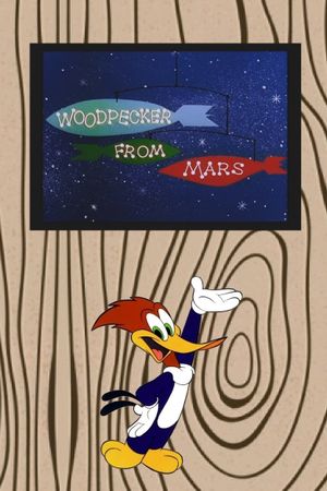 Woodpecker from Mars's poster