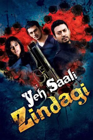 Yeh Saali Zindagi's poster