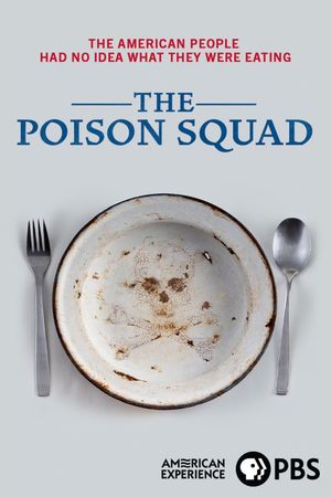 The Poison Squad's poster