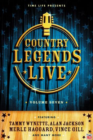 Time-Life: Country Legends Live, Vol. 7's poster