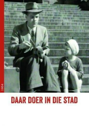 Daar Doer in die Stad's poster