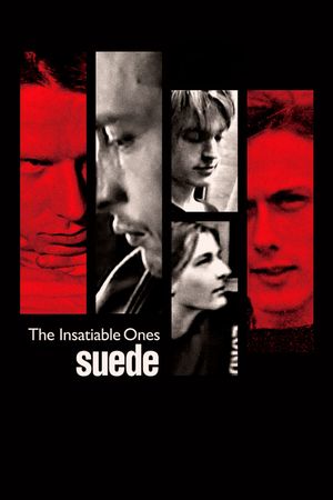 Suede: The Insatiable Ones's poster