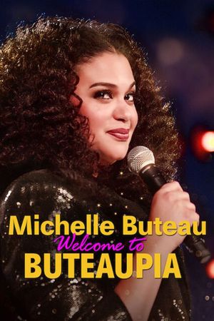 Michelle Buteau: Welcome to Buteaupia's poster