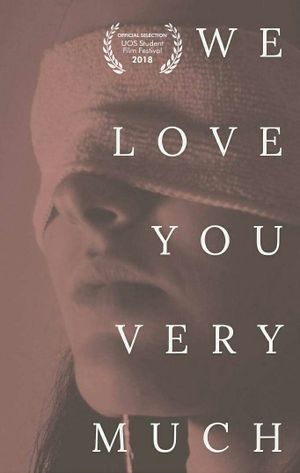 We Love You Very Much's poster