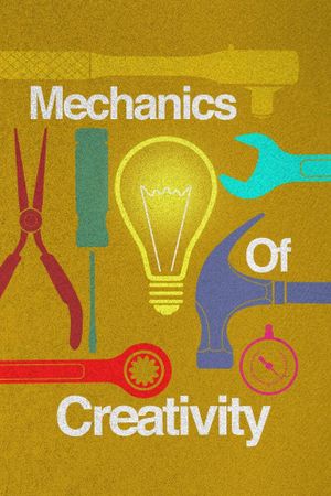 Mechanics of Creativity's poster
